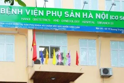 Bệnh viện Phụ sản Hà Nội cơ sở 3 - Thông tin cần biết
