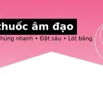 Hướng dẫn đặt thuốc âm đạo đúng cách (an toàn – hiệu quả)